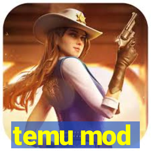 temu mod